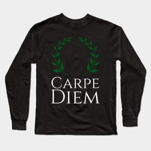 Carpe Diem - Seize The Day - Ancient Rome Latin Language Long Sleeve T-Shirt